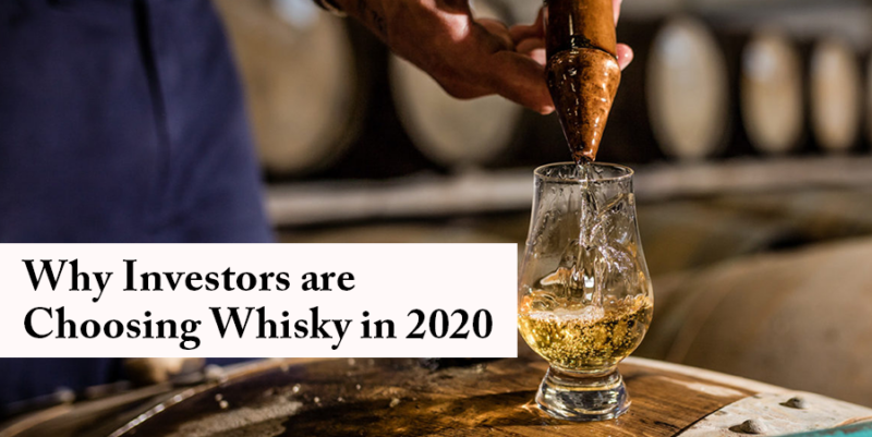 Why Investors are Choosing Whisky in 2020